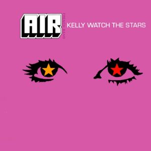 Album Air - Kelly Watch the Stars