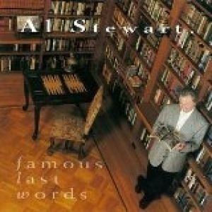 Album Famous Last Words - Al Stewart