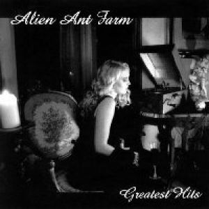 Album Greatest Hits - Alien Ant Farm