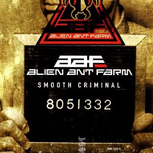 Album Alien Ant Farm - Smooth Criminal