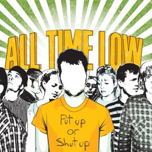 Album All Time Low - Put Up or Shut Up