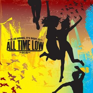 All Time Low So Wrong, It's Right, 2007