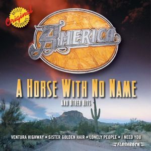 Album America - Horse with No Name