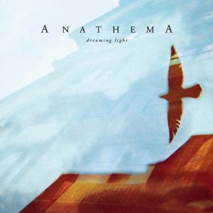Album Anathema - Dreaming Light