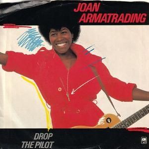Drop the Pilot - Joan Armatrading