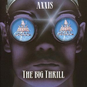 Album The Big Thrill - Axxis