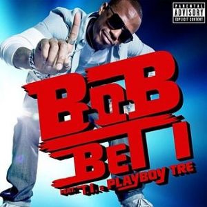 Album B.o.B - Bet I