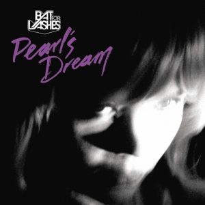 Album Pearl's Dream - Bat for Lashes