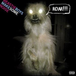Album Make Some Noise - Beastie Boys