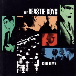 Root Down - Beastie Boys