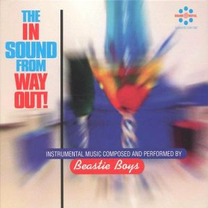 Album Beastie Boys - The In Sound from Way Out!