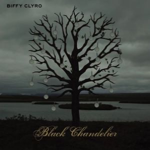 Biffy Clyro Black Chandelier, 2013