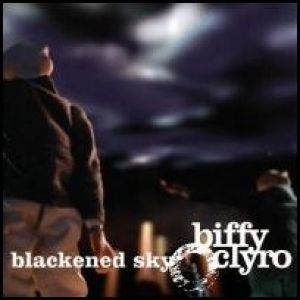 Album Biffy Clyro - Blackened Sky