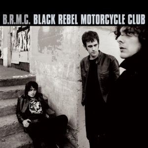 Album Black Rebel Motorcycle Club - B.R.M.C.