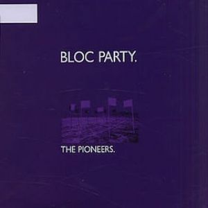Album Pioneers - Bloc Party