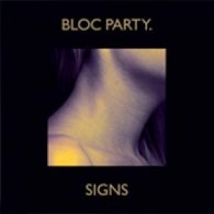 Album Bloc Party - Signs (Armand Van Helden Remix)