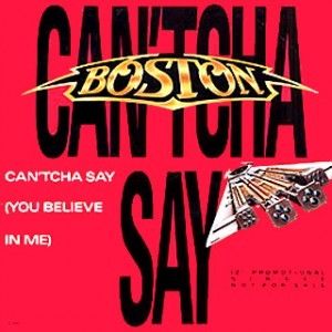Album Can'tcha Say (You Believe in Me)/Still In Love - Boston