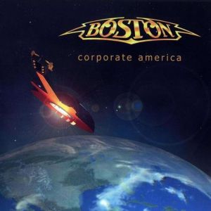 Album Boston - Corporate America