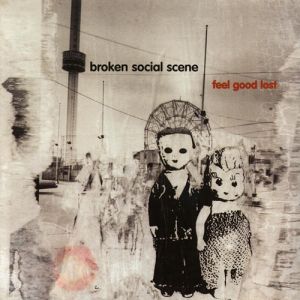 Album Broken Social Scene - Feel Good Lost
