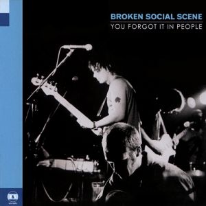 Album Broken Social Scene - You Forgot It in People