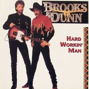 Album Brooks & Dunn - Hard Workin