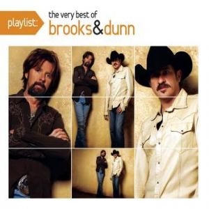 Playlist: The Very Best of Brooks & Dunn - album