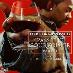 Album Busta Rhymes - Pass the Courvoisier, Part II
