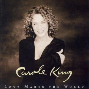 Album Carole King - Love Makes the World