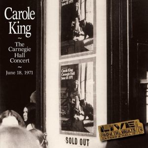 Album Carole King - The Carnegie Hall Concert: June 18, 1971