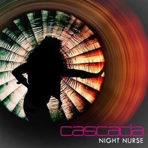 Album Cascada - Night Nurse