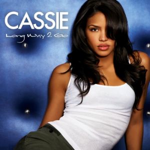 Album Cassie - Long Way 2 Go