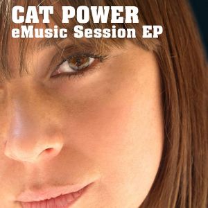 Album Cat Power - eMusic Session EP