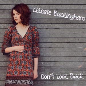 Album Don't Look Back - Celeste Buckingham