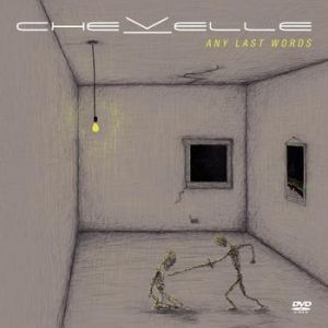 Any Last Words - Chevelle