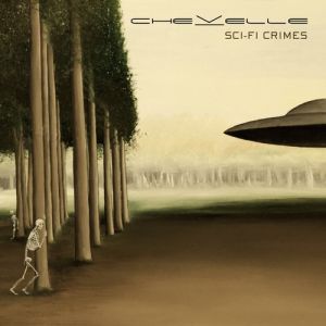 Album Chevelle - Sci-Fi Crimes