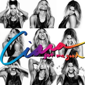 Album Got Me Good - Ciara