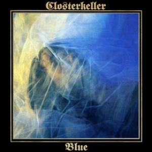 Album Closterkeller - Blue