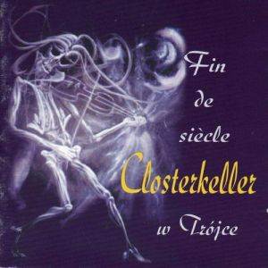 Album Closterkeller - Fin de siecle