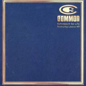 Album Common - Retrospect for Life