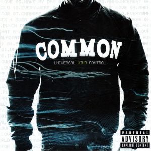 Album Common - Universal Mind Control