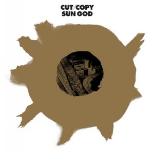 Album Cut Copy - Sun God