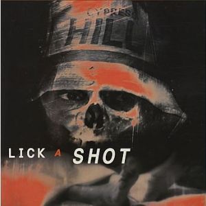Album Cypress Hill - Lick a Shot