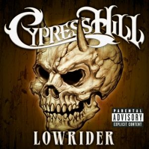 Album Cypress Hill - Lowrider
