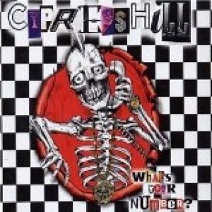 Cypress Hill What's Your Number, 2004