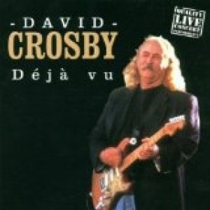 Album David Crosby - Déjà Vu
