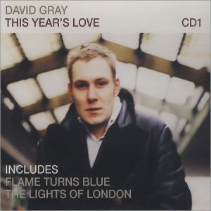 David Gray This Year's Love, 1999
