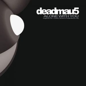 deadmau5 Alone with You, 2008