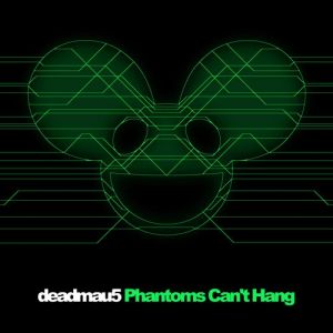 Album deadmau5 - Phantoms Can