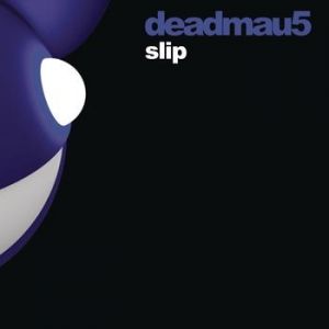 Album deadmau5 - Slip