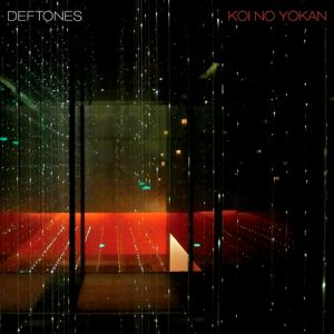 Deftones Koi No Yokan, 2012